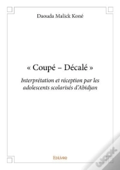 - Coupe ? Decale -