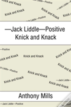 Capa do artigo -Jack Liddle-Positive Knick And Knack