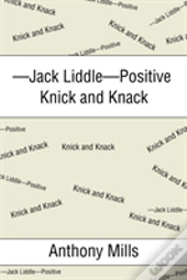 -Jack Liddle-Positive Knick And Knack