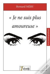 - Je Ne Suis Plus Amoureuse -