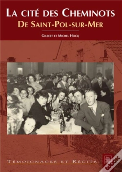 Capa do artigo ²; La Cité Des Cheminots De Saint-Pol-Sur-Mer