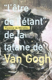 - L'Etre De L'Etant - De La Tatane De Van Gogh