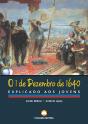 0 1 de Dezembro de 1640 - Preview