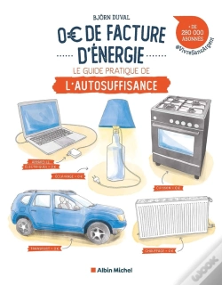 Capa do artigo 0 Euro De Facture D'Énergie : Le Guide Pratique De L'Autosuffisance
