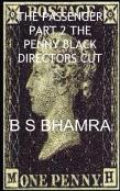 000 The Passenger Part 2 The Penny Black Directors Cut