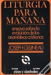 Capa do artigo 001 - Liturgia Para Mañana. Ensayo Sobre La Evolución De Las Asambleas