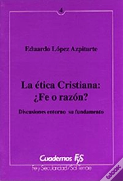Capa do artigo 004 - La Ética Cristiana: ¿Fe O Razón?