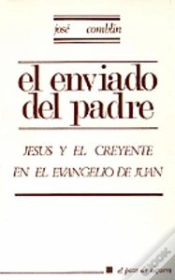Capa do artigo 005 - El Enviado Del Padre. Jesús Y El Creyente En El Evangelio De Juan