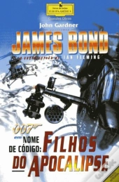 007 - James Bond - Nome de Código: Filhos do Apocalipse