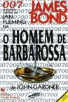 007 - James Bond - O Homem de Barbarossa