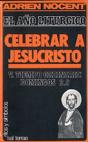 012 - El Año Litúrgico: Celebrar A Jesucristo. 5: T. O. Domingos 2-8 - Preview