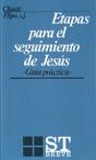 013 - Etapas Para El Seguimiento De Jesús. Gu¡A Práctica - Preview