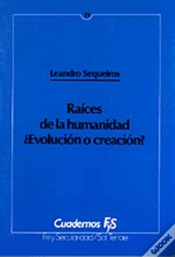 Capa do artigo 019 - Ra¡Ces De La Humanidad. ¿Evolución O Creación?
