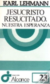 Capa do artigo 023 - Jesucristo Resucitado, Nuestra Esperanza