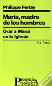 Capa do artigo 036 - Mar¡A, Madre De Los Hombres. Orar A Mar¡A En La Iglesia