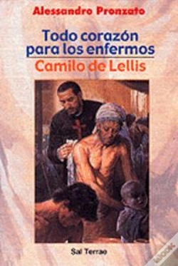 Capa do artigo 074 - Todo Corazón Para Los Enfermos. Camilo De Lellis