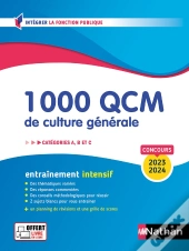1 000 Qcm De Culture Generale - Categories A, B, C - 2023-2024