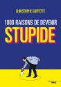 1 000 Raisons De Devenir Stupide - Preview