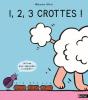 1, 2, 3 Crottes ! - Preview