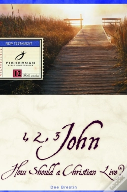 Capa do artigo 1, 2, 3 John: How A Christian Should Live