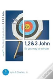 1 2 3 John So You May Be Certai