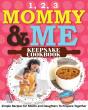 1, 2, 3 Mommy And Me Keepsake Cookbook - Preview