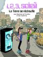 1, 2, 3 Soleil ; La Terre Se Réchauffe - Preview