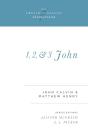 1, 2, And 3 John - Preview