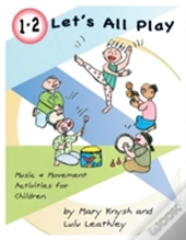 1, 2 Let'S All Play