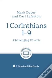 1 Corinthians 1 Â€“ 9: Challenging Church