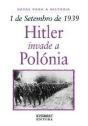 1 de Setembro de 1939: Hitler Invade a Polónia - Preview