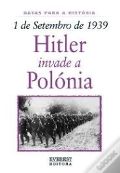 Capa do artigo 1 de Setembro de 1939: Hitler Invade a Polónia