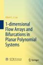 1-Dimensional Flow Arrays And Bifurcations In Planar Polynomial Systems - Preview