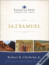 1 & 2 Samuel (Teach The Text Commentary Series)