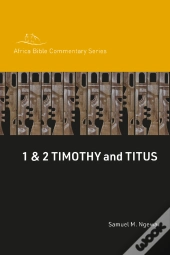 1 & 2 Timothy And Titus
