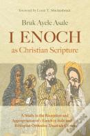 1 Enoch As Christian Scripture