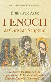 1 Enoch As Christian Scripture