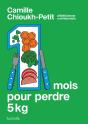 1 Mois Pour Perdre 5 Kg - Preview