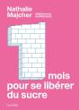 1 Mois Pour Se Libérer Du Sucre - Preview