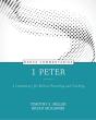 1 Peter Â€“ A Commentary For Biblical Preaching And Teaching - Preview
