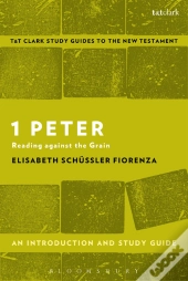 1 Peter: An Introduction And Study Guide