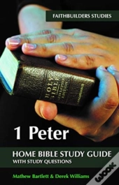 1 Peter Faithbuilders Bible Study Guide