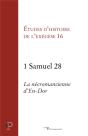 1 Samuel 28 : La Nécromancienne D'En-Dor - Preview