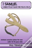 1 Samuel: A Bible Study Guide For Youth Cells