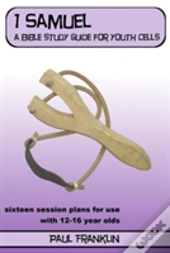 1 Samuel: A Bible Study Guide For Youth Cells