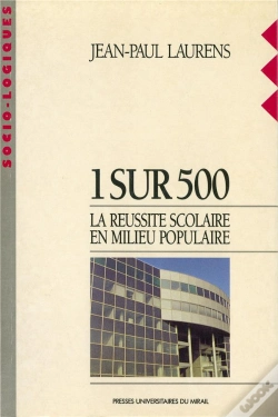 Capa do artigo 1 Sur 500 ; La Réussite Scolaire En Milieu Populaire