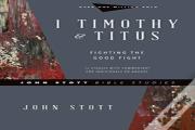 1 Timothy & Titus Â€“ Fighting The Good Fight