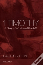 1 Timothy, Volume 1