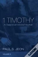 1 Timothy, Volume 2