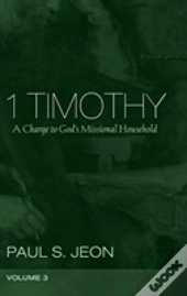 1 Timothy, Volume 3